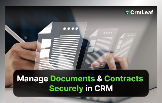 Manage Documents & Contracts Securely in CRM