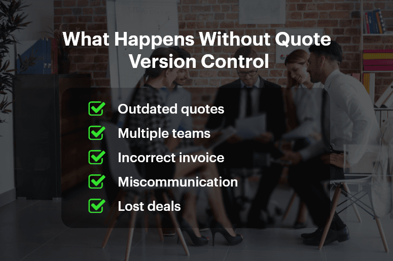 What Happens Without Quote Version Control