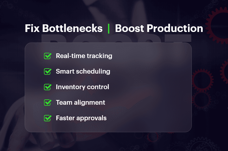 Fix Bottlenecks Boost Production