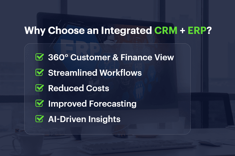 Why Choose an Integrated CRM + ERP