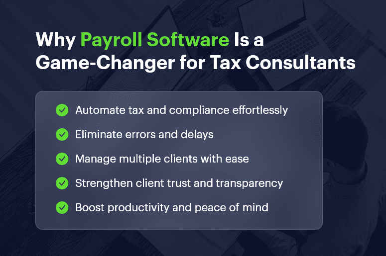 Why Payroll Software Is a Game-Changer for Tax Consultants