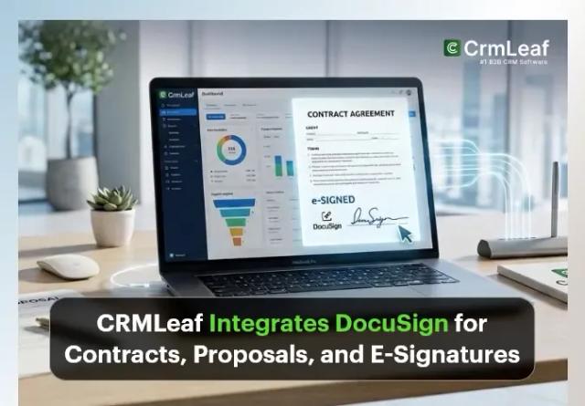 CRMLeaf Integrates DocuSign for Contracts, Proposals, and E-Signatures