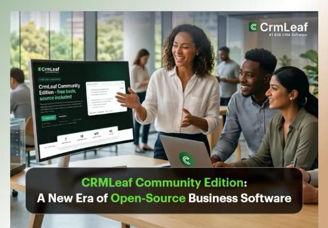 CRMLeaf Community Edition: A New Era of Open-Source Business Software