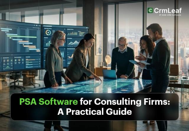 PSA Software for Consulting Firms: A Practical Guide