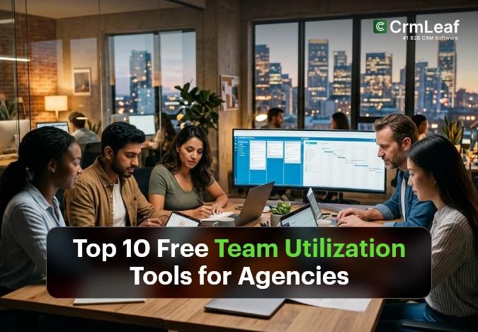 Top 10 Free Team Utilization Tools for Agencies