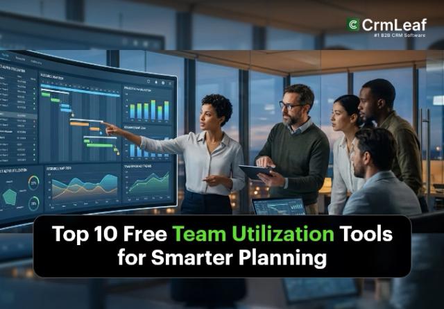 Top 10 Free Team Utilization Tools for Smarter Planning